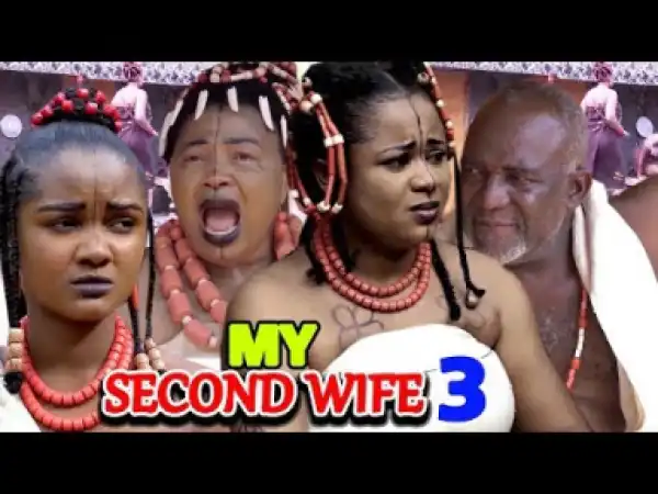 My Second Wife Season 3 (2019)